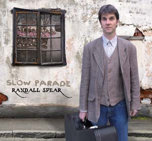 RandallSpearSlowParade