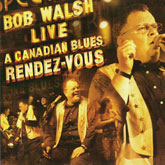 BoWalshCanadianBluesRendezVous